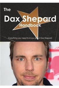 Dax Shepard Handbook - Everything You Need to Know about Dax Shepard