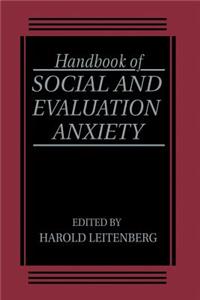 Handbook of Social and Evaluation Anxiety