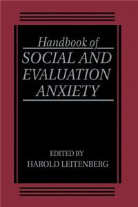 Handbook of Social and Evaluation Anxiety