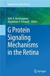 G Protein Signaling Mechanisms in the Retina