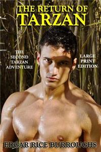 The Return of Tarzan - Large Print Edition
