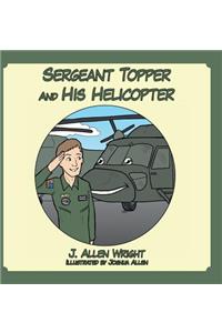 Sergeant Topper And His Helicopter