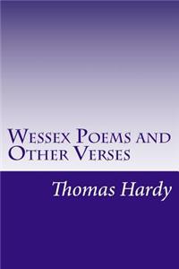 Wessex Poems and Other Verses