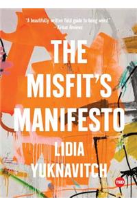 The Misfit's Manifesto