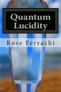 Quantum Lucidity