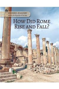 How Did Rome Rise and Fall?