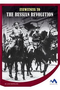 Eyewitness to the Russian Revolution