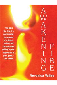 Awakening Fire