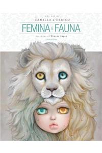 Femina and Fauna: The Art of Camilla d'Errico (Second Edition)