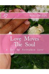 Love Moves The Soul