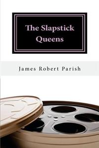 The Slapstick Queens