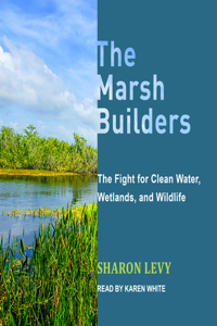 The Marsh Builders