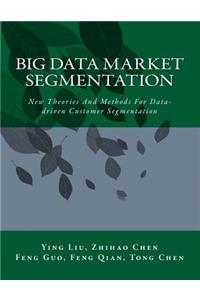 Big Data Market Segmentation