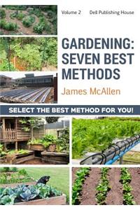 Gardening - Seven Best Methods