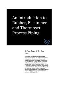 Introduction to Rubber, Elastomer and Thermoset Process Piping