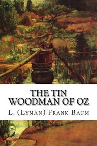 The Tin Woodman of Oz