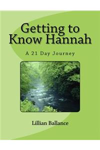 Getting to Know Hannah
