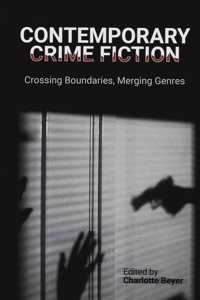 Contemporary Crime Fiction: Crossing Boundaries, Merging Genres