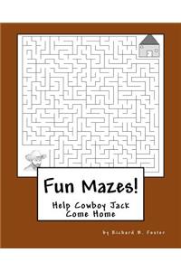 Fun Mazes!