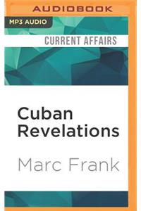 Cuban Revelations