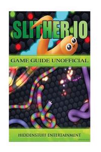 Slither.IO Game Guide Unofficial