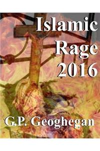 Islamic Rage 2016