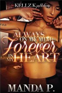 Always On My Mind; Forever In My Heart