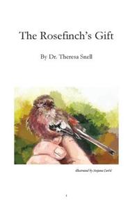 The Rosefinch's Gift