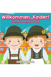 Willkommen, Kinder! German Learning for Kids