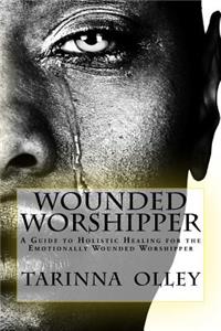 Wounded Worshipper