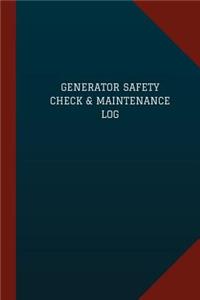 Generator Safety Check & Maintenance Log (Logbook, Journal - 124 pages, 6