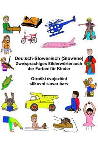 Deutsch-Slowenisch / Slowene Zweisprachiges Bilderwörterbuch der Farben für Kinder