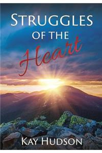 Struggles of the Heart