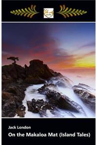 On the Makaloa Mat (Island Tales)
