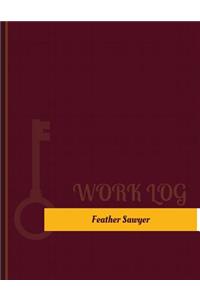 Feather Sawyer Work Log