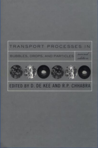 Transport Processes in Bubbles, Drops and Particles