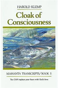 Cloak of Consciousness
