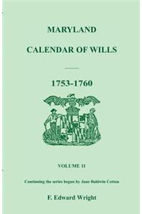 Maryland Calendar of Wills, Volume 11