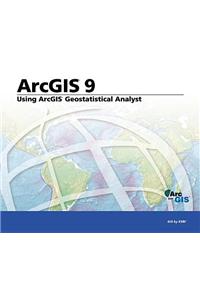 Using ArcGIS Geostatistical Analyst