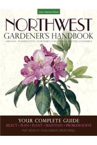 Northwest Gardener's Handbook
