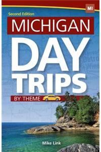 Michigan Day Trips by Theme