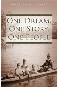 One Dream, One Story, One People