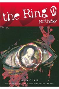 The Ring Volume 0 Birthday