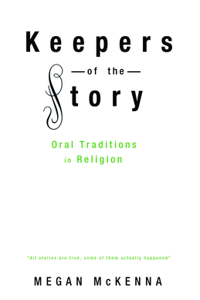 Keepers of the Story