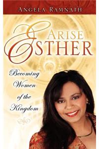 Arise Esther