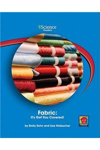 Fabric: It's Got You Covered!