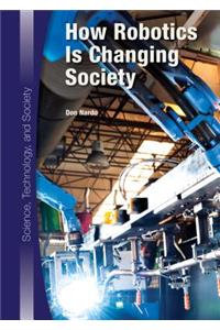 How Robotics Is Changing Society