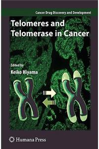 Telomeres and Telomerase in Cancer