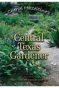 Cheryl Hazeltine's Central Texas Gardener