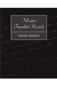 Main-Travelled Roads